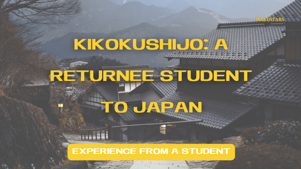 Kikokushijo: A Returnee Student to Japan