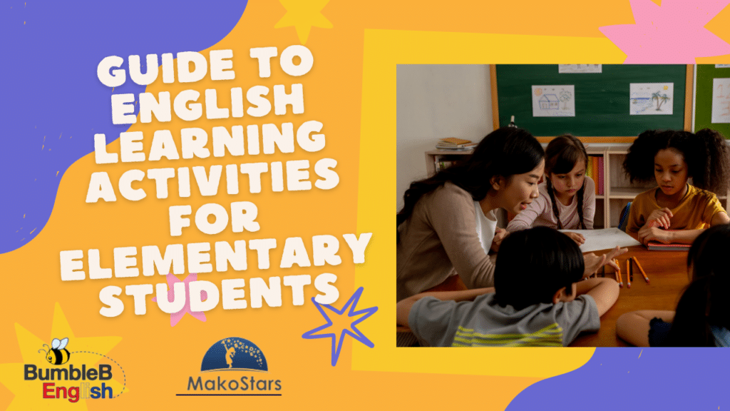 Guide to English Learning Activities For Elementary Students