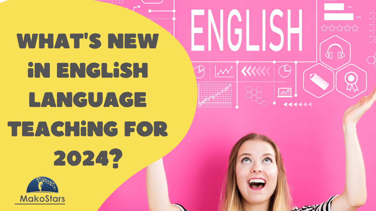 What's New in English Language Teaching for 2024?