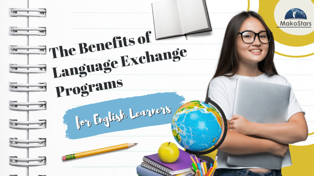 The Benefits of Language Exchange Programs