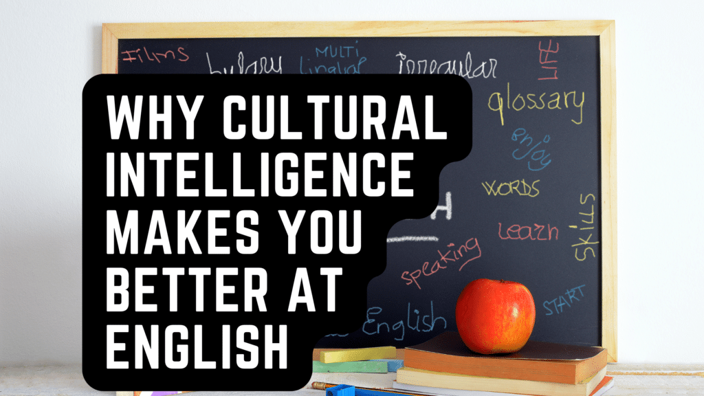 The Role of Cultural Intelligence in Language Learning