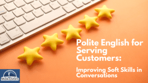 polite English for customer service, soft skills for customer service, customer service English phrases, speaking politely in English, improving customer conversations