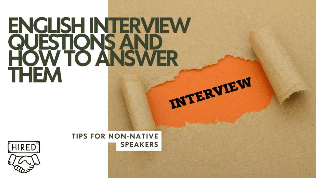 English Interview Questions and How to Answer Them
