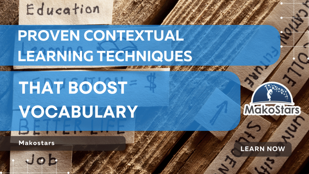 Proven Contextual Learning Techniques